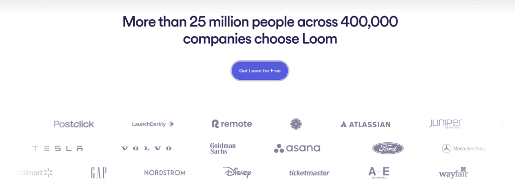 A webpage showcasing a message: "More than 25 million people across 400,000 companies choose Loom." Below is a "Get Loom for Free" button, alongside logos of Tesla, Volvo, Asana, Ford, GAP, Walmart, and more—a prime example of SaaS websites for inspiration. - Clio Websites | Top Canadian Web Design Company